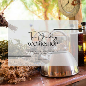 Tea Blending workshop- Tamworth TASTE Festival
